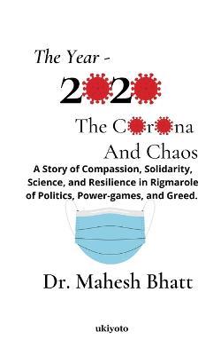 The Year 2020: The Corona and Chaos - Mahesh Bhatt - cover