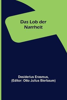 Das Lob der Narrheit - Desiderius Erasmus - cover