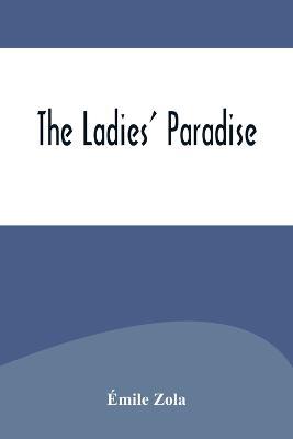 The Ladies' Paradise - Emile Zola - cover