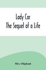 Lady Car: The Sequel of a Life