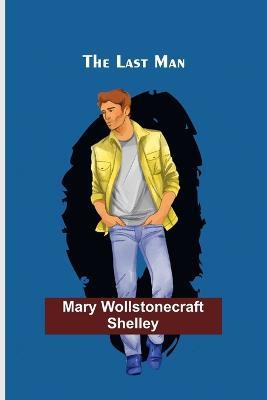 The Last Man - Mary Wollstonecraft - cover