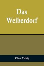 Das Weiberdorf