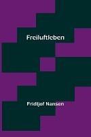 Freiluftleben - Fridtjof Nansen - cover