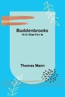 Buddenbrooks: Verfall einer Familie - Thomas Mann - cover