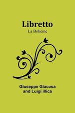 Libretto: La Boheme