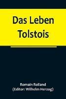 Das Leben Tolstois - Romain Rolland - cover