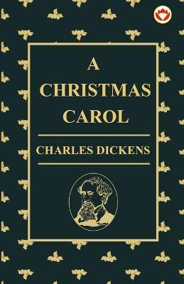 A Christmas Carol - Charles Dickens - cover