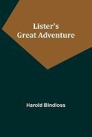 Lister's Great Adventure - Harold Bindloss - cover