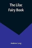 The Lilac Fairy Book - Andrew Lang - cover