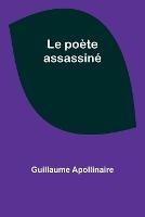 Le poete assassine