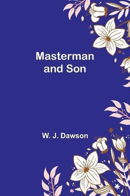 Masterman and Son - W J Dawson - cover