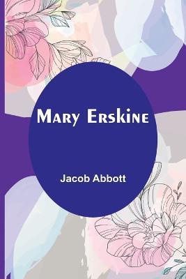 Mary Erskine - Jacob Abbott - cover