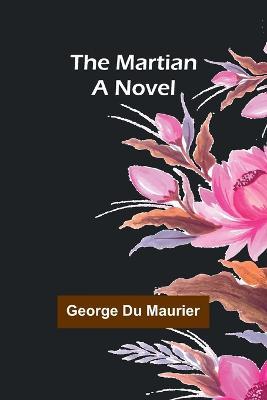 The Martian - George Du Maurier - cover