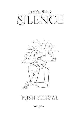 Beyond Silence - Nish Sehgal - cover