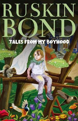 TALES FROM MY BOYHOOD - RUSKIN BOND - cover