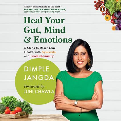 Heal Your Gut, Mind & Emotions