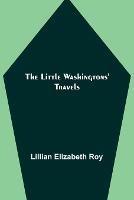 The Little Washingtons' Travels