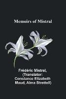 Memoirs of Mistral - Frederic Mistral - cover