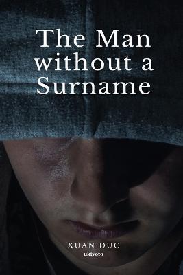 The Man without a Surname - Xuan Duc - cover