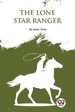 The Lone Star Ranger