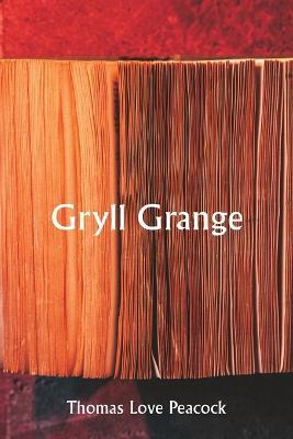 Gryll Grange - Thomas Love Peacock - cover