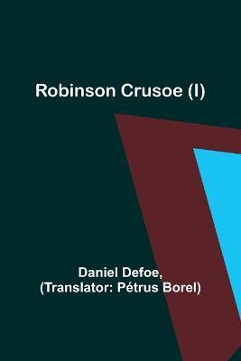 Robinson Crusoe (I) - Daniel Defoe - cover