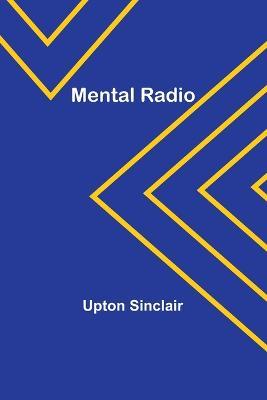 Mental Radio - Upton Sinclair - cover