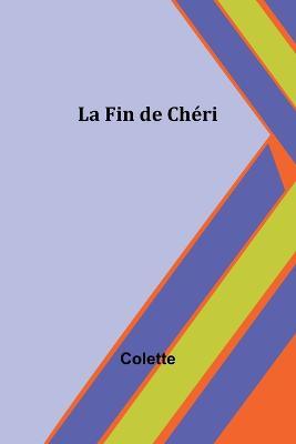 La Fin de Cheri - Colette - cover