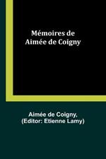 Memoires de Aimee de Coigny