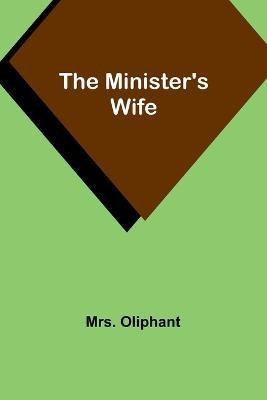 The Minister's Wife - Oliphant - cover