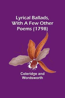 Lyrical Ballads, With a Few Other Poems (1798) - Coleridge,Wordsworth - cover