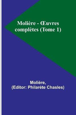 Moliere - OEuvres completes (Tome 1) - Moliere - cover