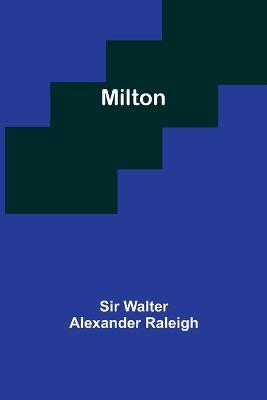 Milton - Walter Raleigh - cover