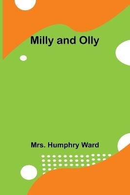 Milly and Olly - Humphry Ward - cover