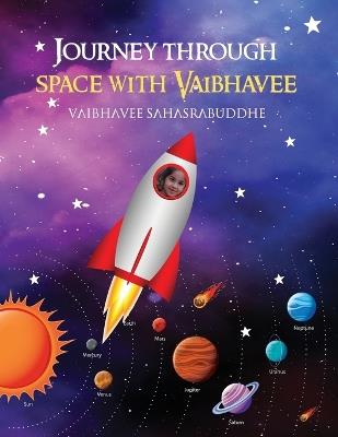 Journey through space with Vaibhavee - Vaibhavee Sahasrabuddhe - cover