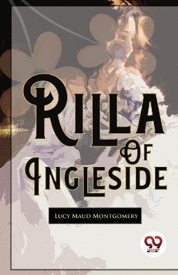 Rilla Of Ingleside - Lucy Maud Montgomery - cover