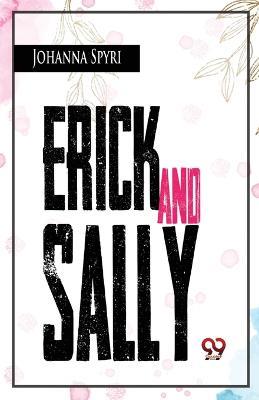 Erick And Sally - Johanna Spyri - cover