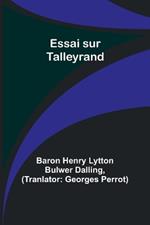 Essai sur Talleyrand