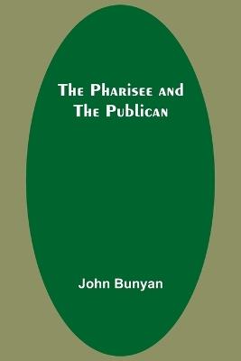 The Pharisee and the Publican - John Bunyan - cover