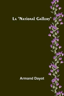 La "National Gallery" - Armand Dayot - cover