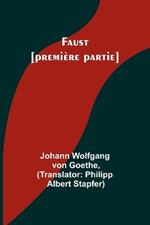 Faust [première partie]