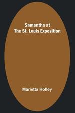 Samantha at the St. Louis Exposition