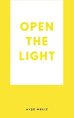 Open the Light