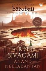 The Rise of Sivakami (Báhubali: Before the Beginning - Book 1)