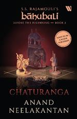 Chaturanga (Báhubali: Before the Beginning - Book 2)