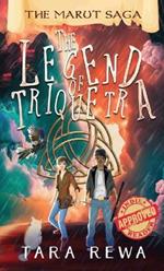 The Legend of Triquetra: The Marut Saga