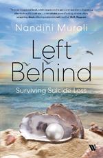 Left Behind: Surviving Suicide Loss