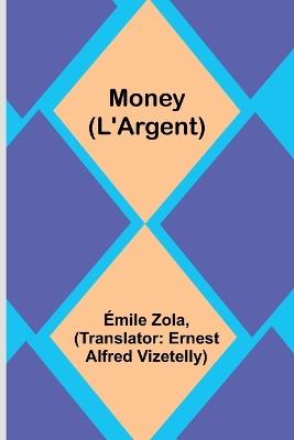 Money (L'Argent) - Émile Zola - cover