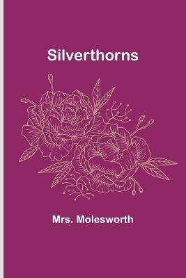 Silverthorns - Molesworth - cover