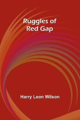 Ruggles of Red Gap - Harry Leon Wilson - cover